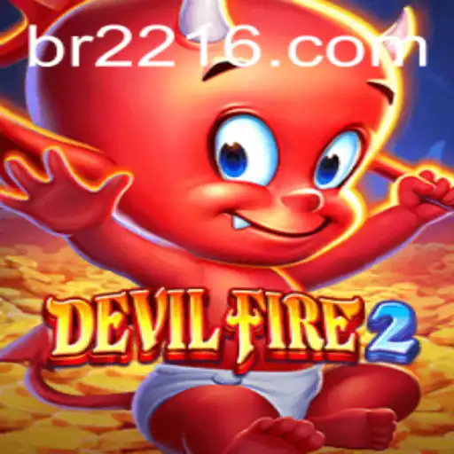 Exploring DevilFire2: A Thrilling Adventure in the World of 2216.COM